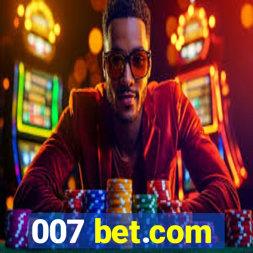 007 bet.com